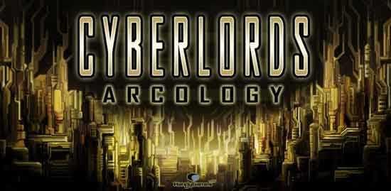 ֮-Σ(Cyberlords - Arcology) v1.0.1