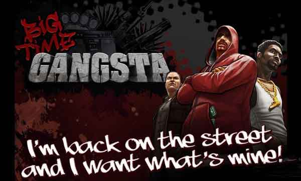 ڰʱ(Big Time Gangsta) v2.0.0