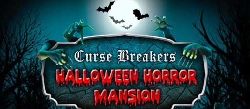 ֲ Curse Breakers: Horror Mansion v1.0.3