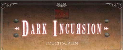ڰ Dark Incursion v1.0.6