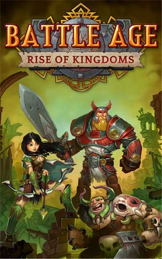 ս Battle Age: Rise of Kingdoms v1.13